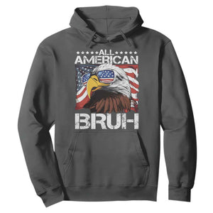 Funny All American Bruh Bald Eagle Hoodie American Flag 4th Of July Patriotic TS11 Dark Heather Print Your Wear