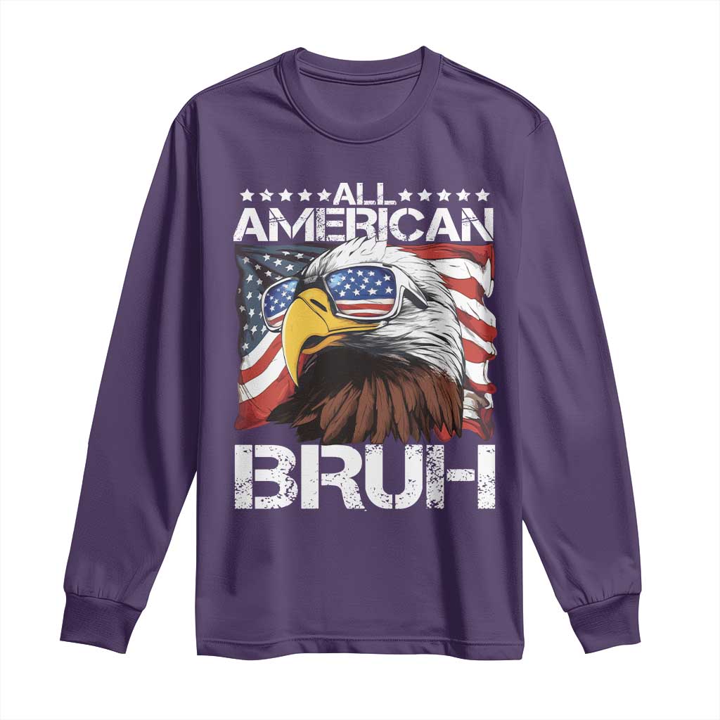 Funny All American Bruh Bald Eagle Long Sleeve Shirt American Flag 4th Of July Patriotic TS11 Purple Print Your Wear