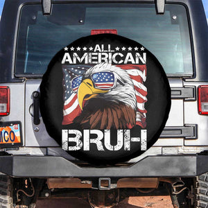 Funny All American Bruh Bald Eagle Spare Tire Cover American Flag 4th Of July Patriotic TS11 No hole Black Print Your Wear
