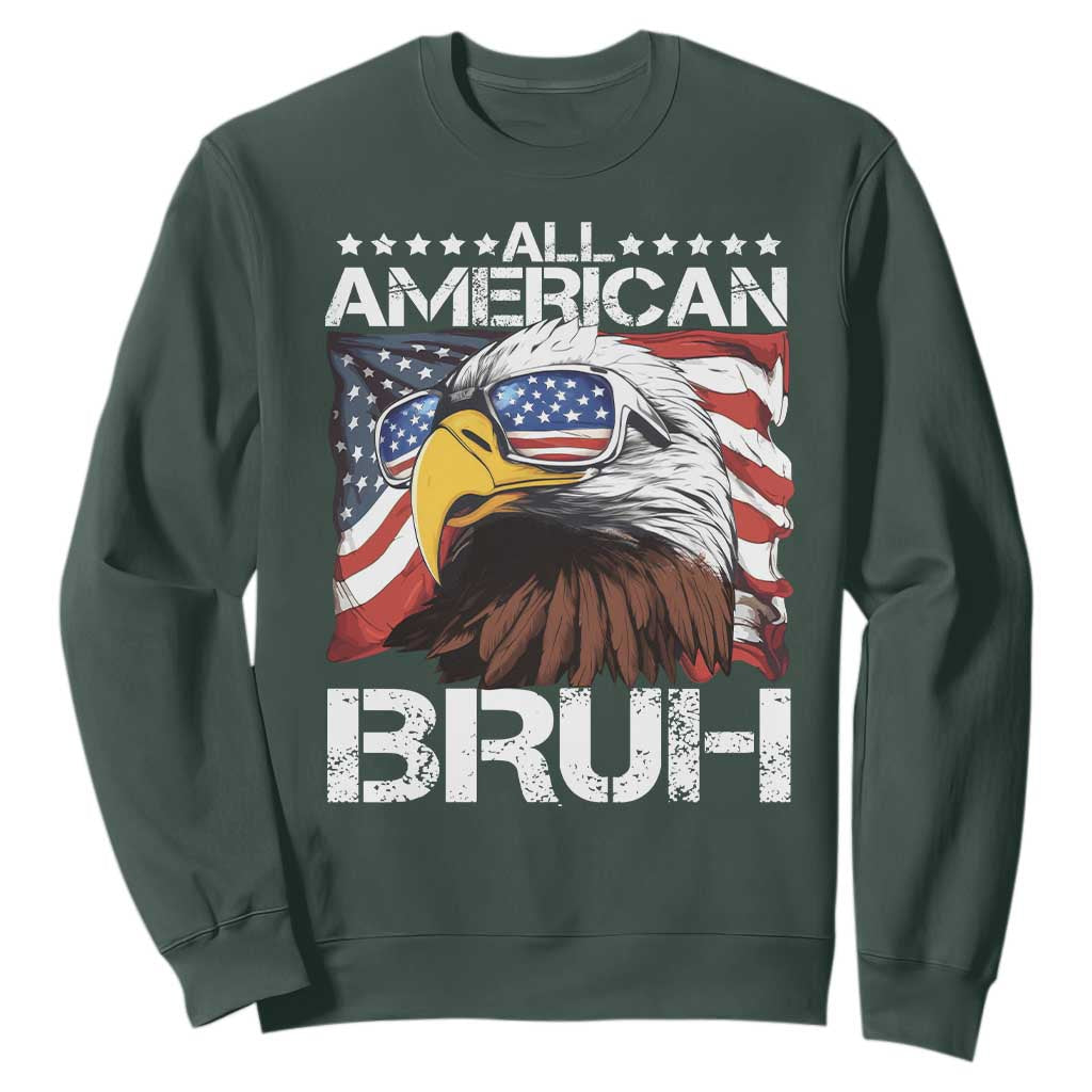 Funny All American Bruh Bald Eagle Sweatshirt American Flag 4th Of July Patriotic TS11 Dark Forest Green Print Your Wear