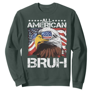 Funny All American Bruh Bald Eagle Sweatshirt American Flag 4th Of July Patriotic TS11 Dark Forest Green Print Your Wear