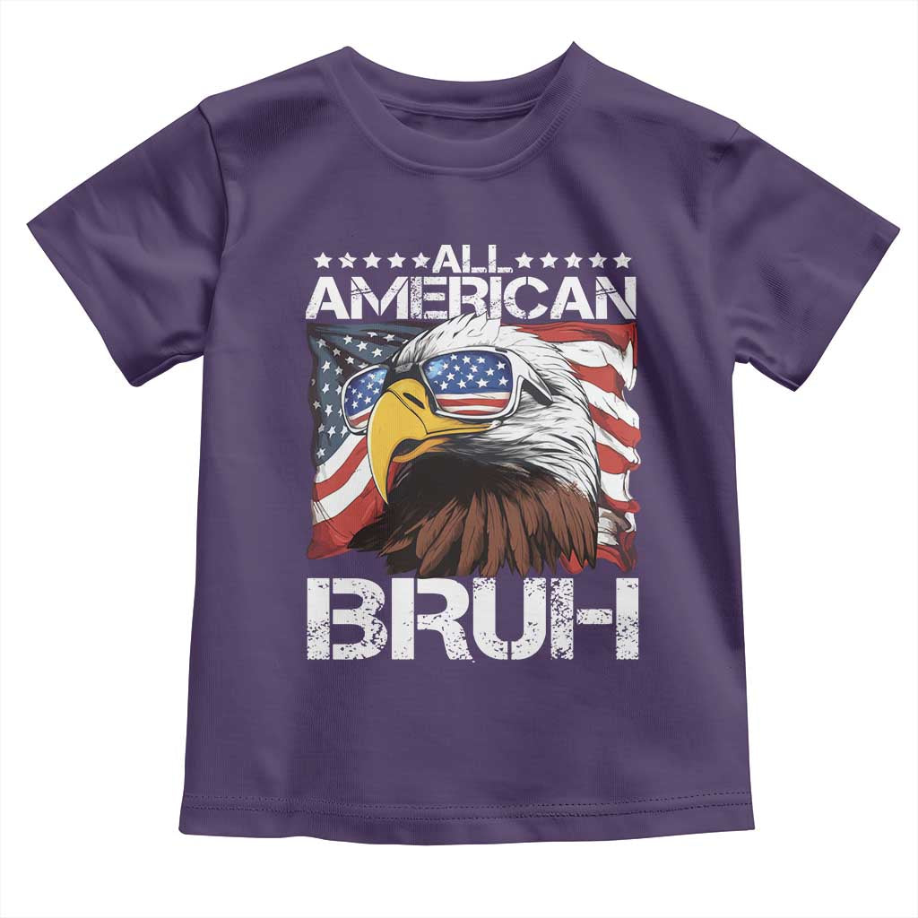 Funny All American Bruh Bald Eagle Toddler T Shirt American Flag 4th Of July Patriotic TS11 Purple Print Your Wear