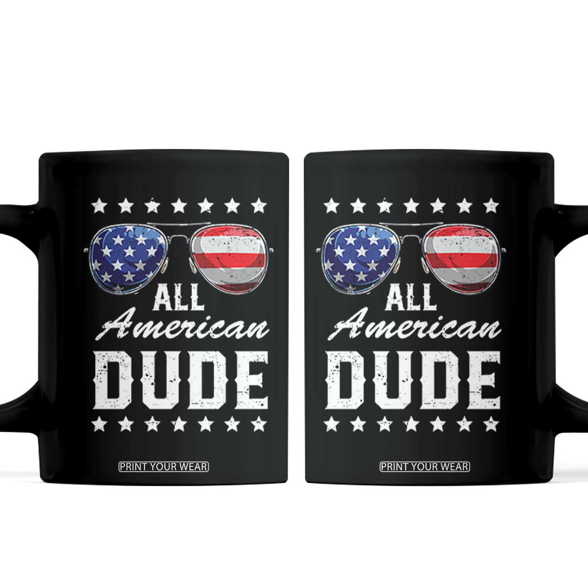 Funny All American Dude 4th Of July Coffee Mug Family Matching Sunglasses TS11 Black Print Your Wear