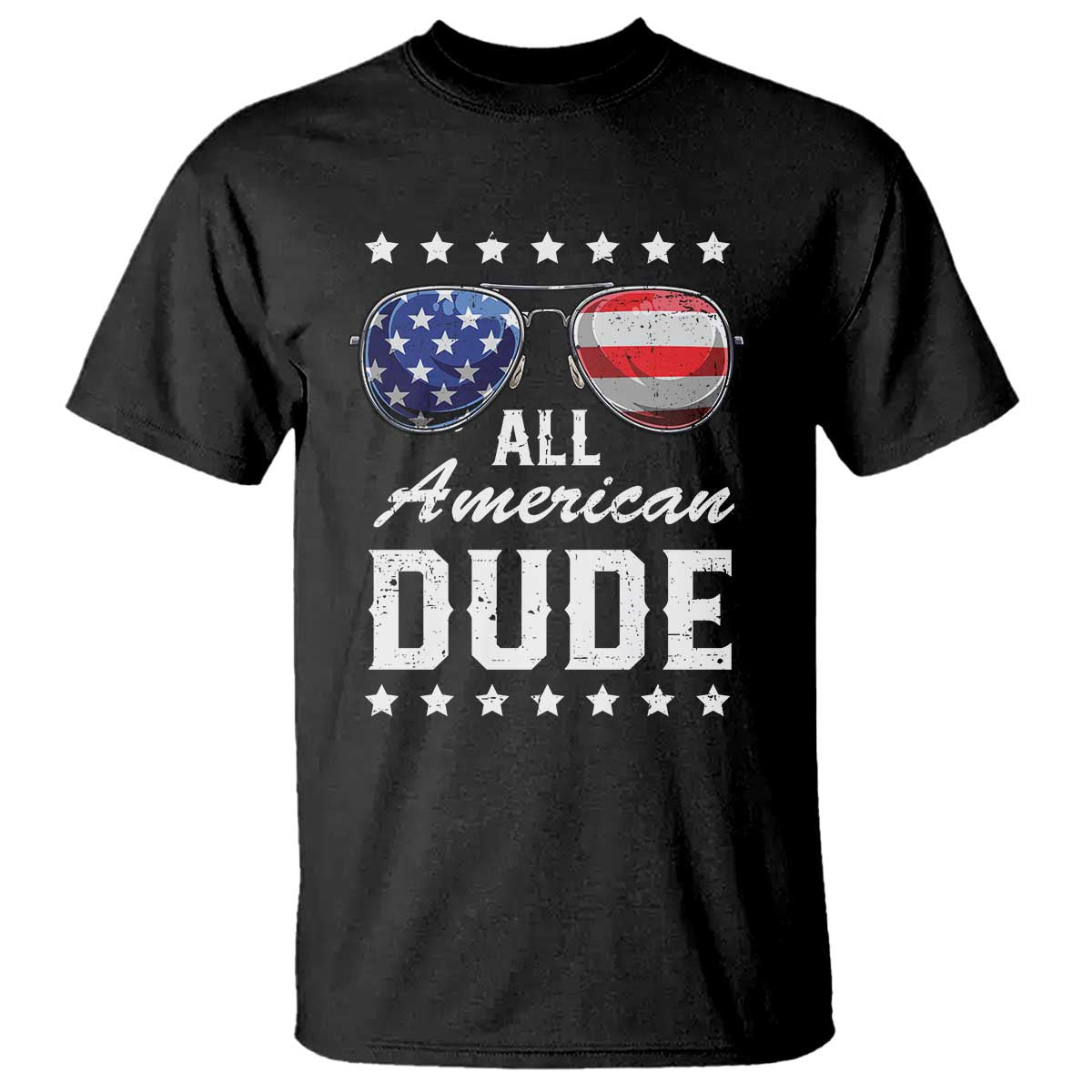 Funny All American Dude 4th Of July T Shirt Family Matching Sunglasses TS11 Black Print Your Wear