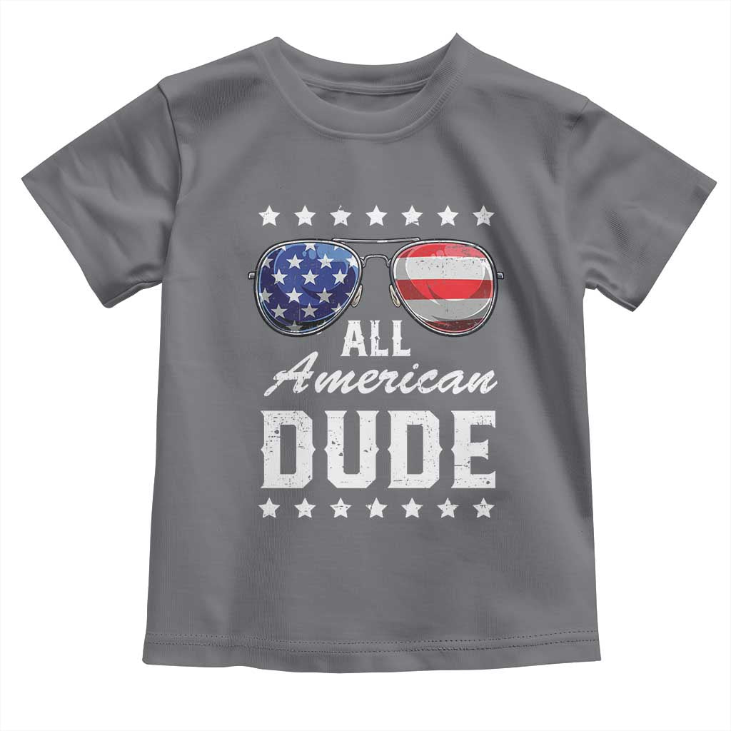 Funny All American Dude 4th Of July Toddler T Shirt Family Matching Sunglasses TS11 Charcoal Print Your Wear