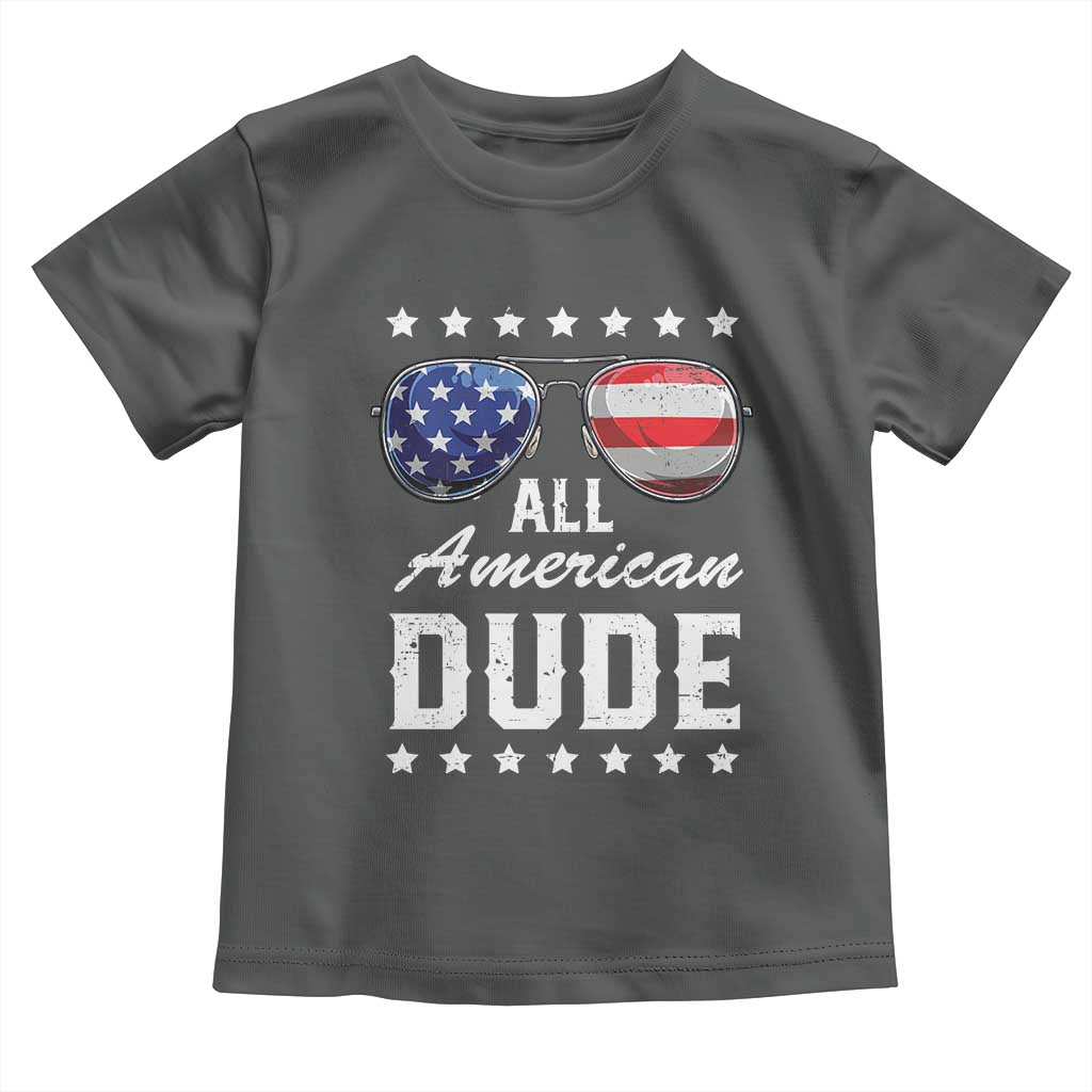 Funny All American Dude 4th Of July Toddler T Shirt Family Matching Sunglasses TS11 Dark Heather Print Your Wear