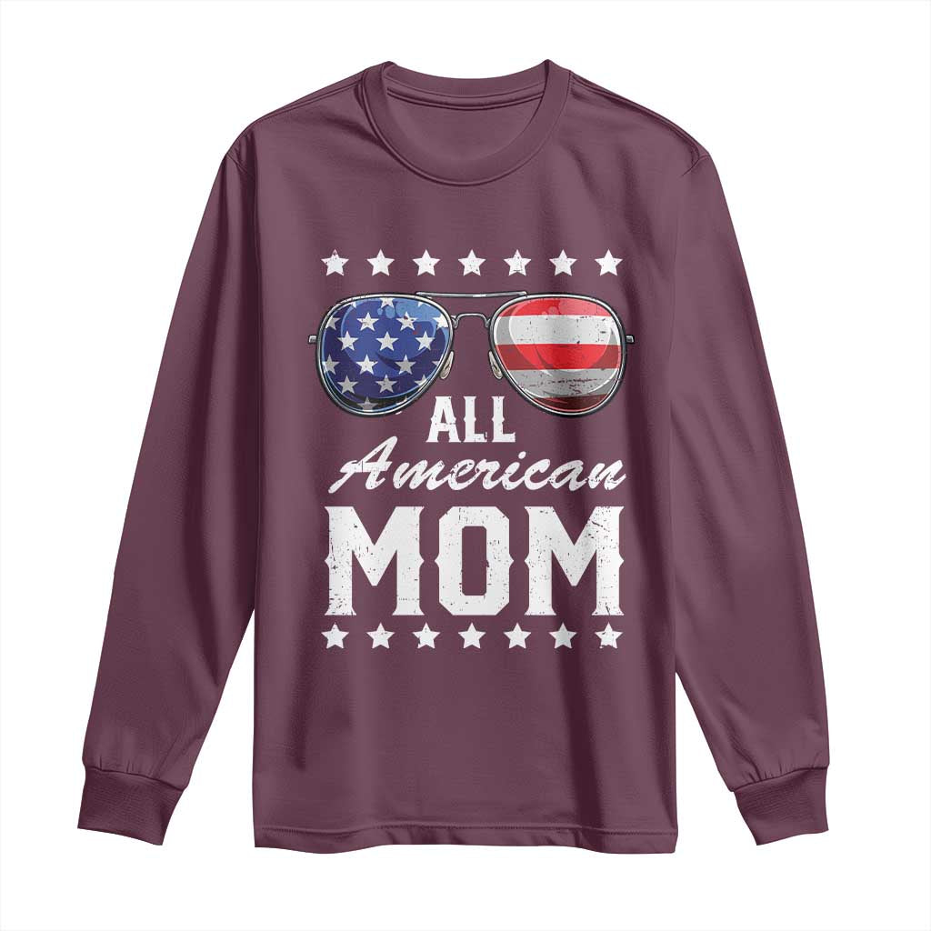 Funny All American Mom 4th Of July Long Sleeve Shirt Family Matching Sunglasses TS11 Maroon Print Your Wear