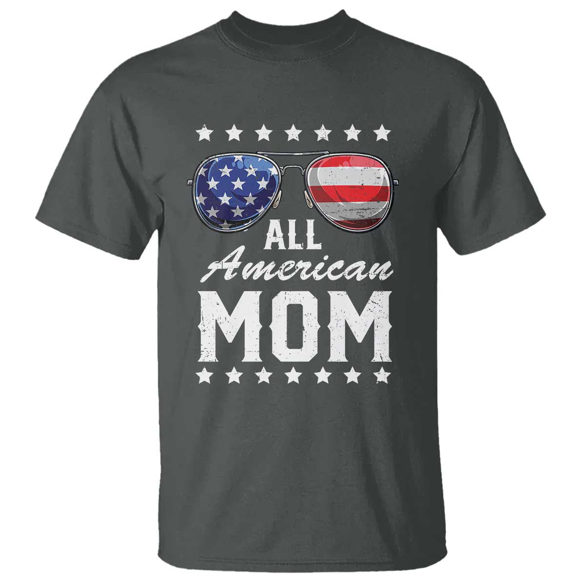 Funny All American Mom 4th Of July T Shirt Family Matching Sunglasses TS11 Dark Heather Print Your Wear