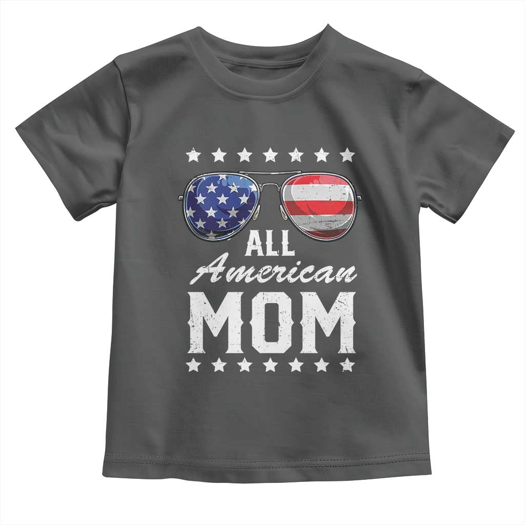 Funny All American Mom 4th Of July Toddler T Shirt Family Matching Sunglasses TS11 Dark Heather Print Your Wear
