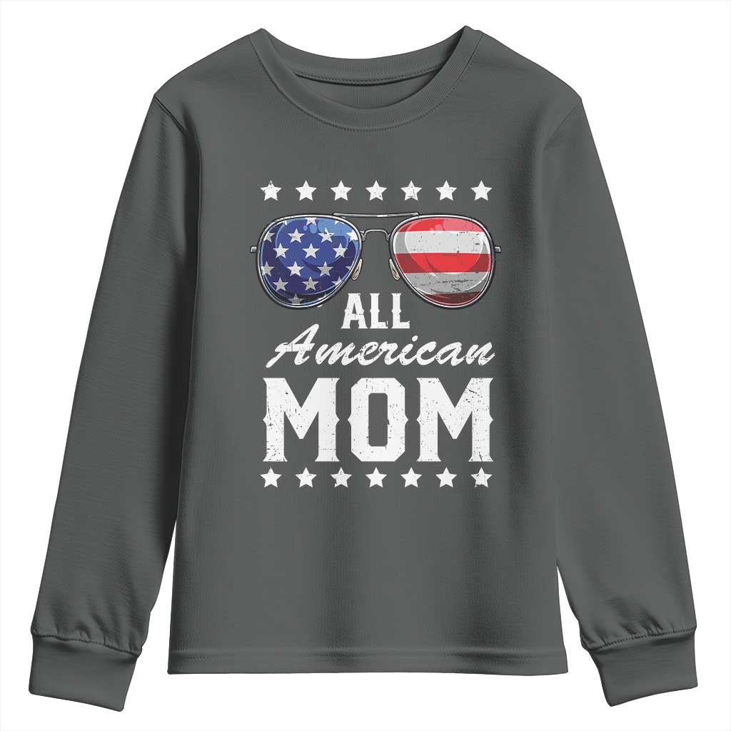 Funny All American Mom 4th Of July Youth Sweatshirt Family Matching Sunglasses TS11 Dark Heather Print Your Wear