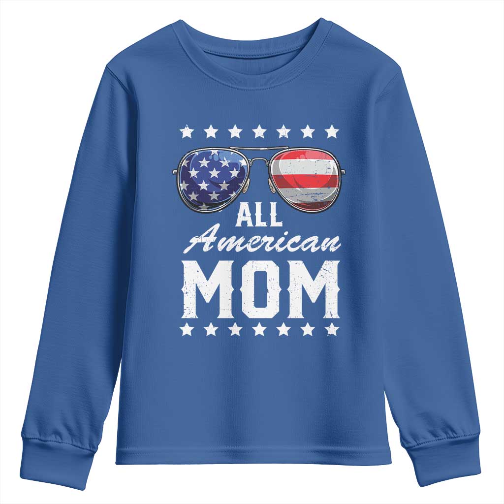 Funny All American Mom 4th Of July Youth Sweatshirt Family Matching Sunglasses TS11 Royal Blue Print Your Wear