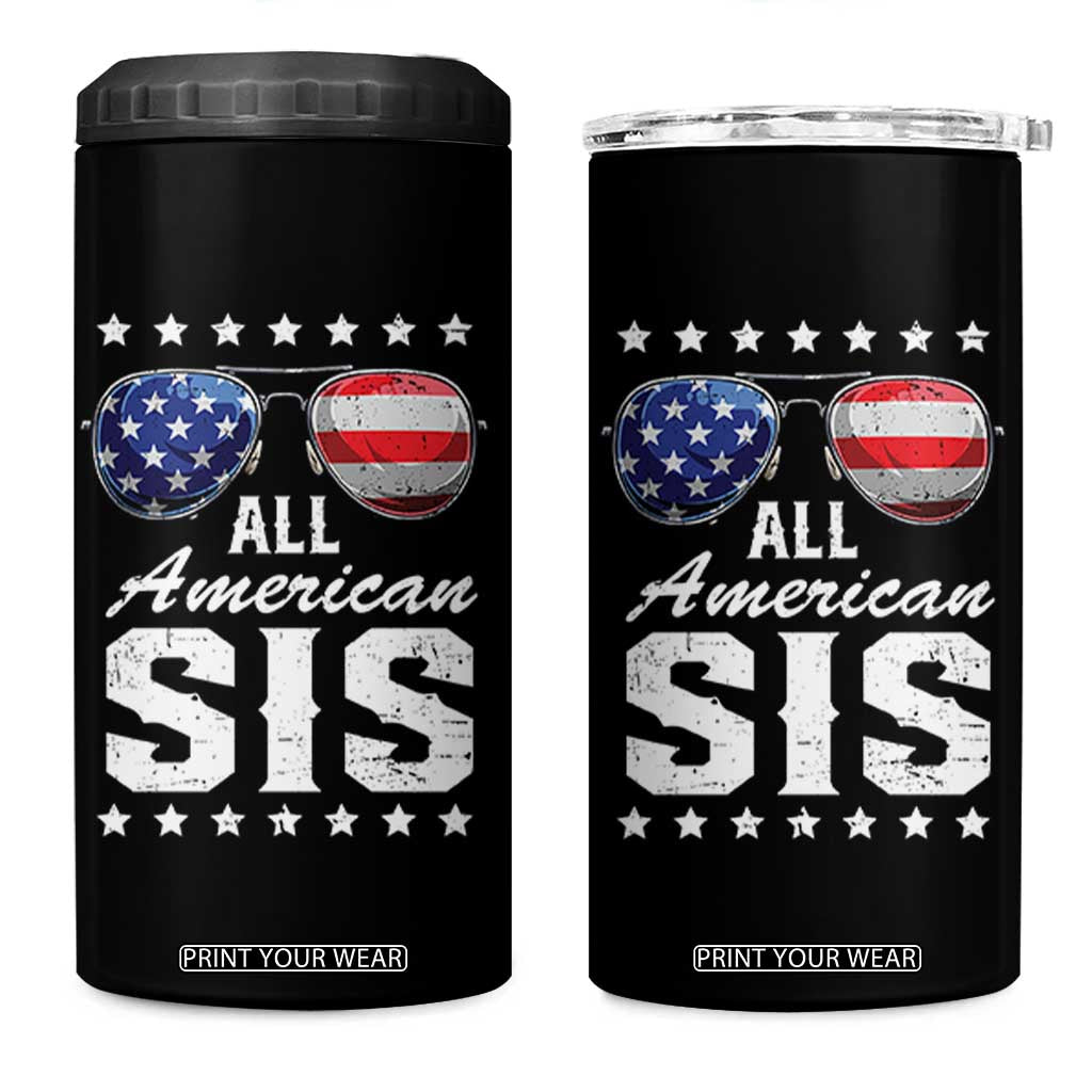 Funny All American Sis 4th Of July 4 in 1 Can Cooler Tumbler Family Matching Sunglasses TS11 One Size: 16 oz Black Print Your Wear