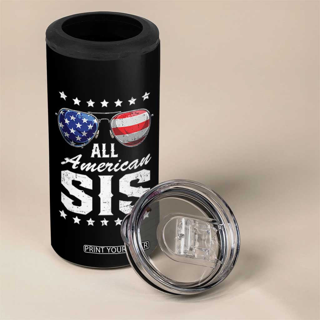 Funny All American Sis 4th Of July 4 in 1 Can Cooler Tumbler Family Matching Sunglasses TS11 Print Your Wear