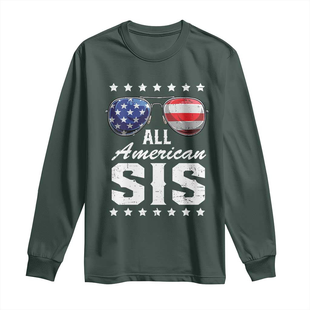 Funny All American Sis 4th Of July Long Sleeve Shirt Family Matching Sunglasses TS11 Dark Forest Green Print Your Wear