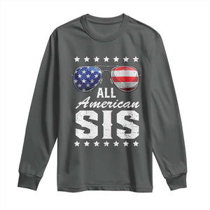 Funny All American Sis 4th Of July Long Sleeve Shirt Family Matching Sunglasses TS11 Dark Heather Print Your Wear