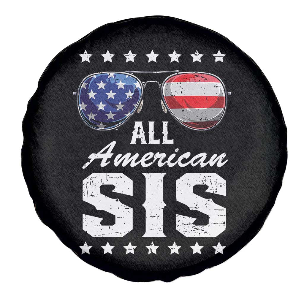 Funny All American Sis 4th Of July Spare Tire Cover Family Matching Sunglasses TS11 Print Your Wear