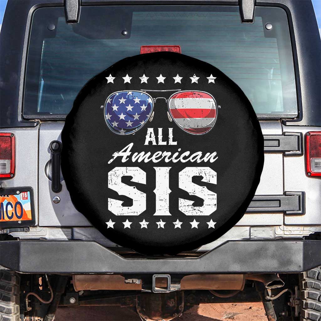 Funny All American Sis 4th Of July Spare Tire Cover Family Matching Sunglasses TS11 No hole Black Print Your Wear
