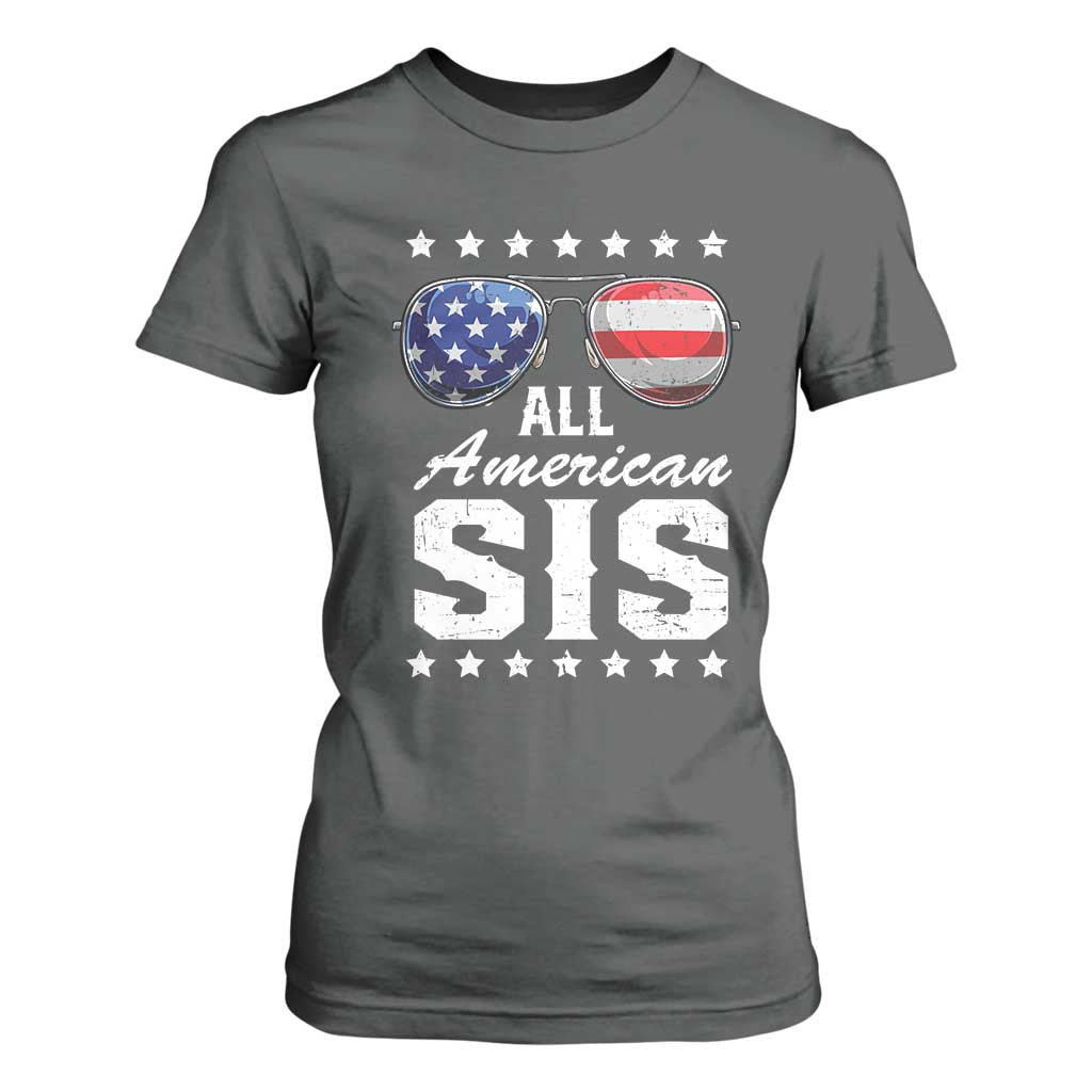 Funny All American Sis 4th Of July T Shirt For Women Family Matching Sunglasses TS11 Dark Heather Print Your Wear