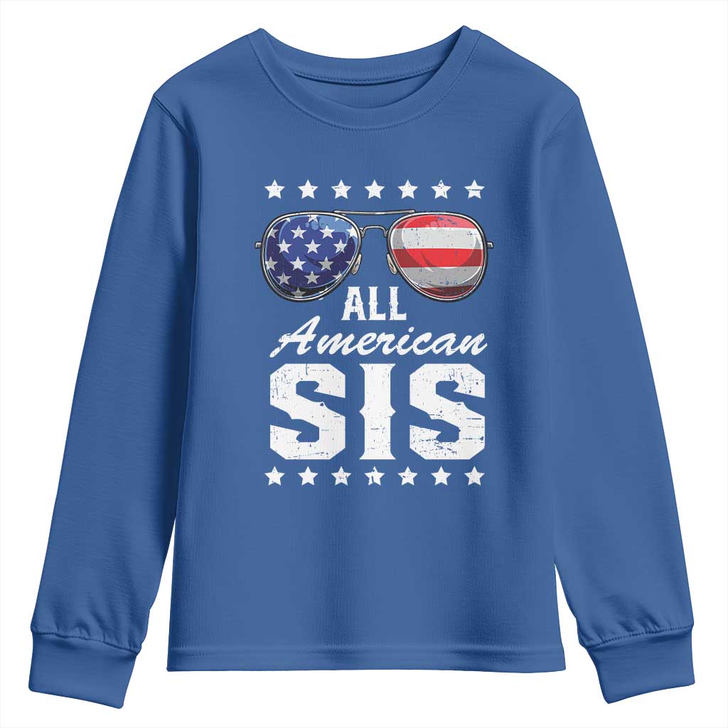 Funny All American Sis 4th Of July Youth Sweatshirt Family Matching Sunglasses TS11 Royal Blue Print Your Wear