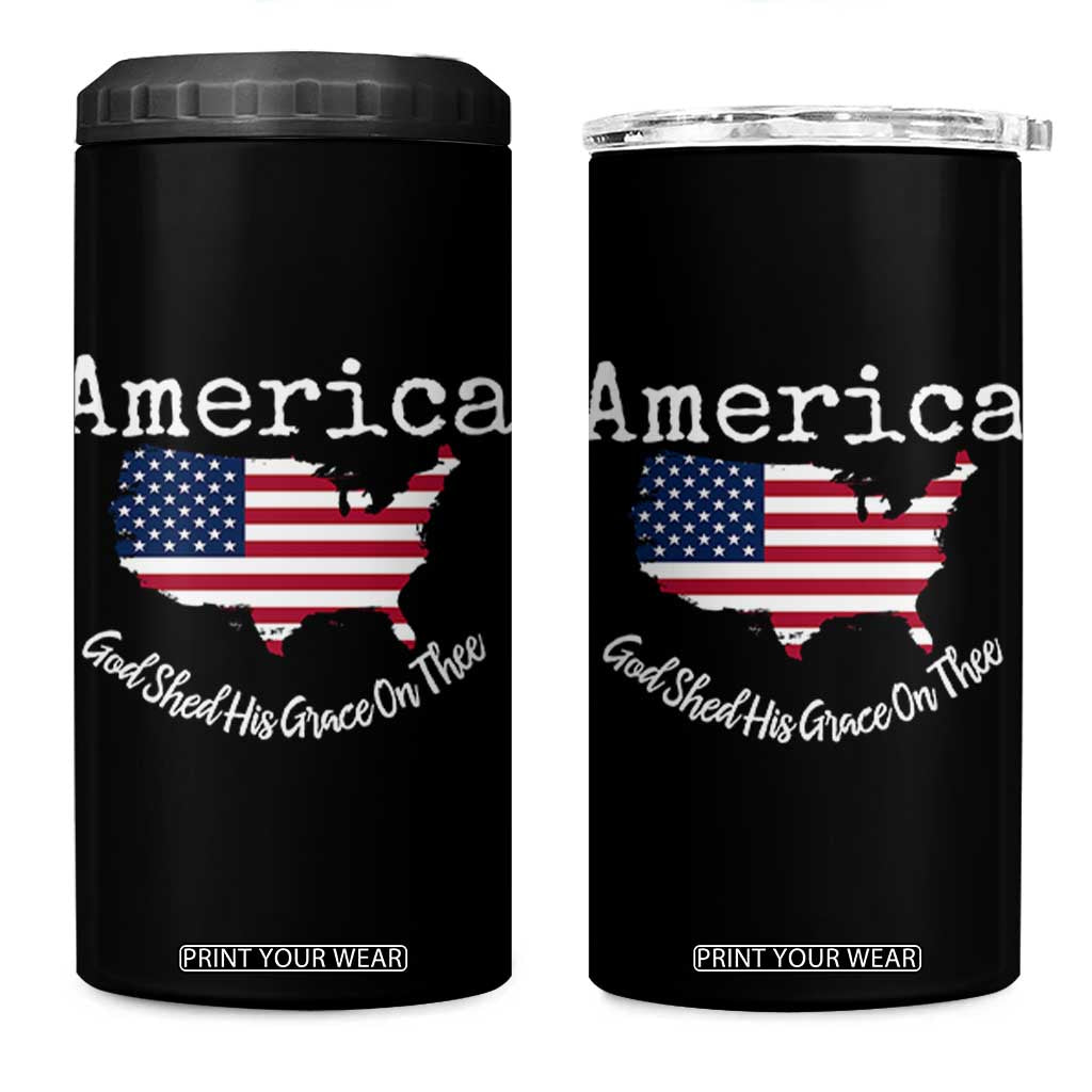 Funny America God Shed His Grace On Thee 4th of July 4 in 1 Can Cooler Tumbler TS11 One Size: 16 oz Black Print Your Wear