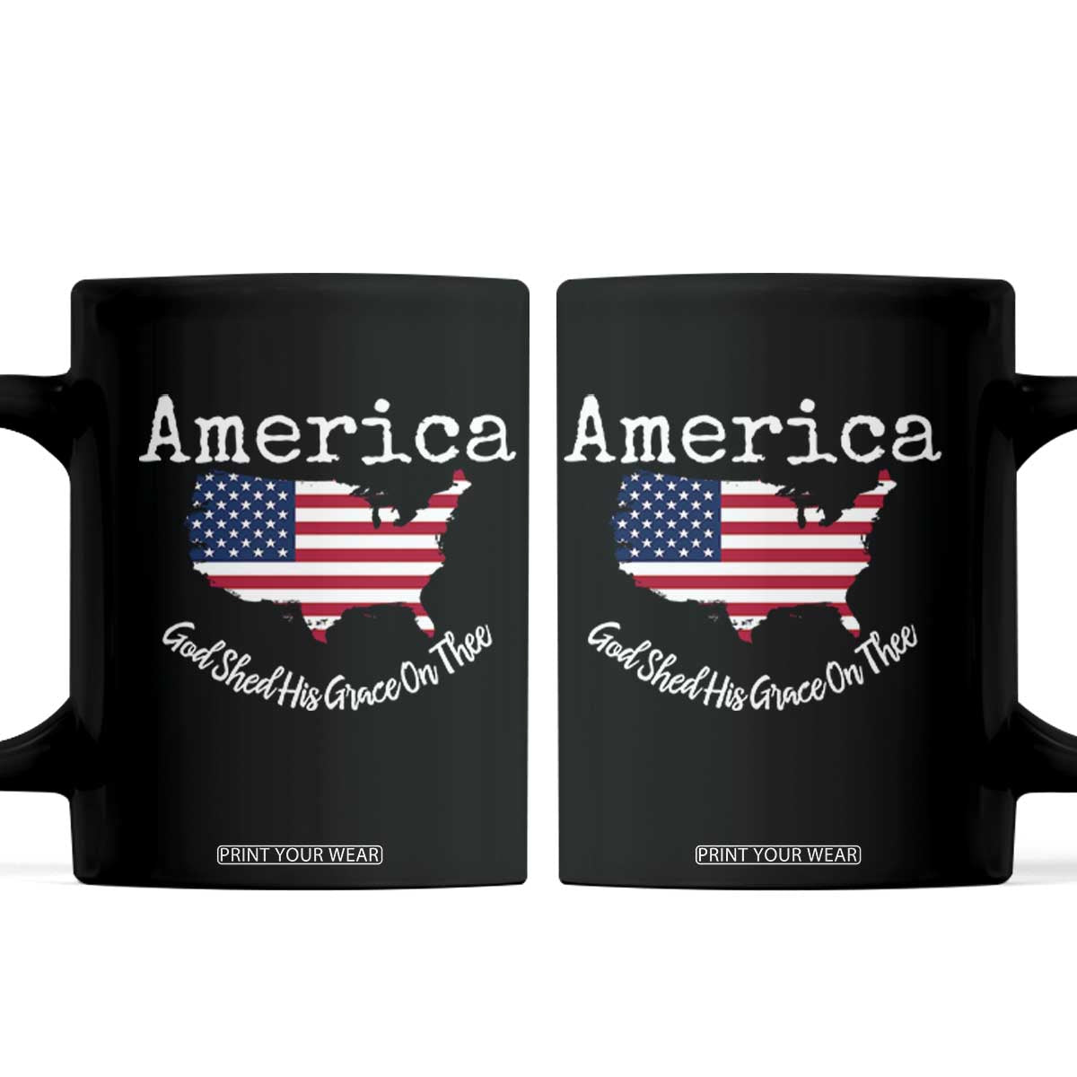Funny America God Shed His Grace On Thee 4th of July Coffee Mug TS11 Black Print Your Wear