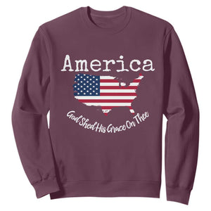 Funny America God Shed His Grace On Thee 4th of July Sweatshirt TS11 Maroon Print Your Wear