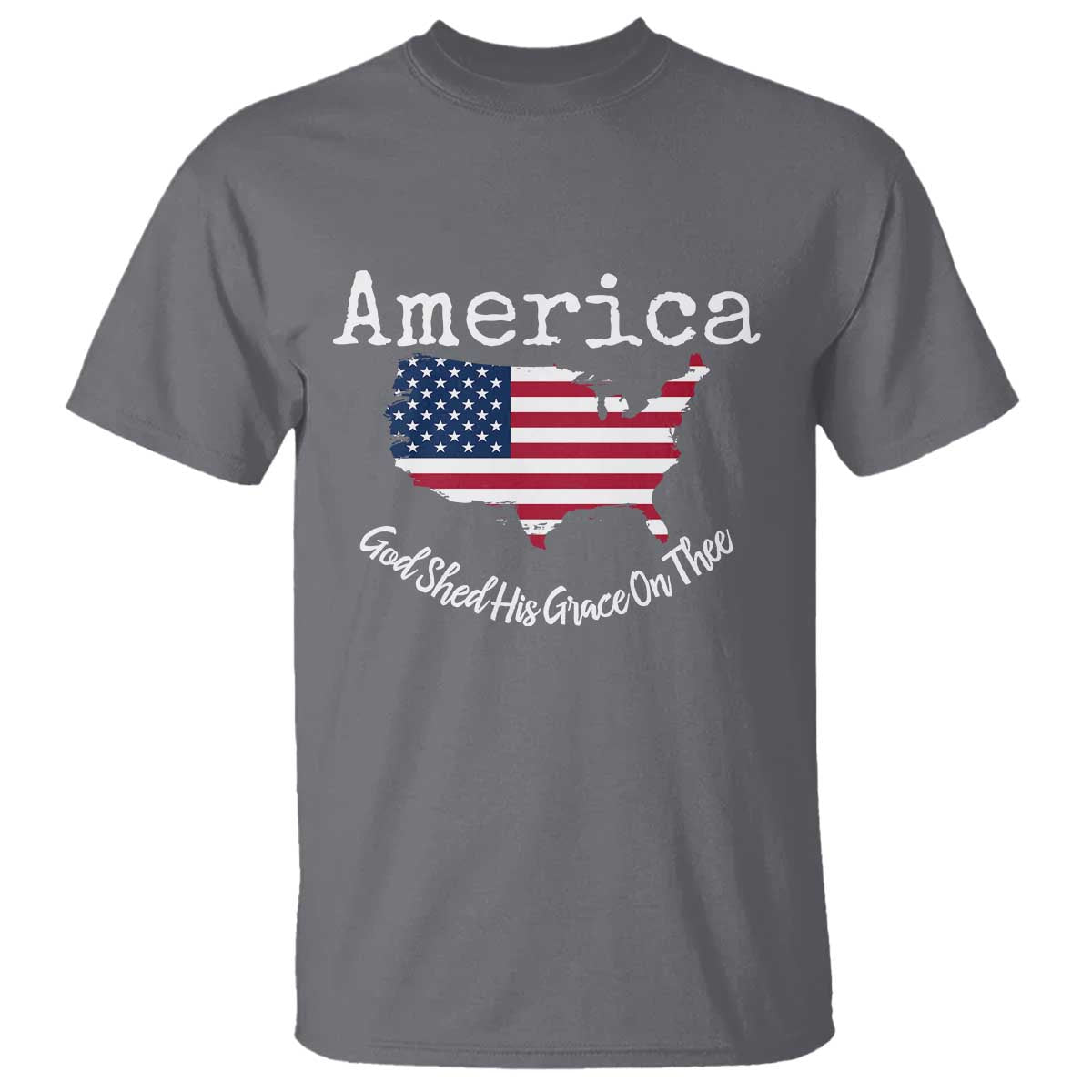 Funny America God Shed His Grace On Thee 4th of July T Shirt TS11 Charcoal Print Your Wear