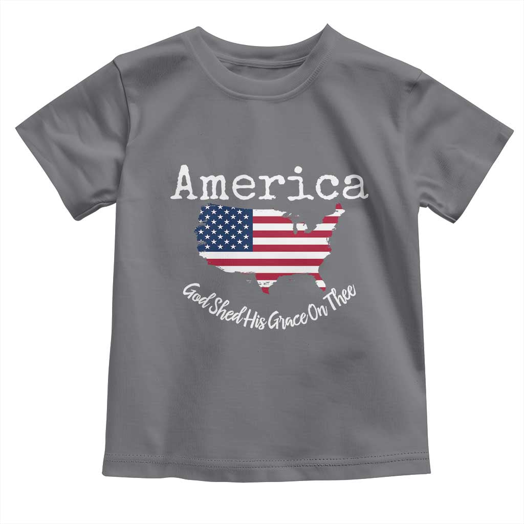 Funny America God Shed His Grace On Thee 4th of July Toddler T Shirt TS11 Charcoal Print Your Wear