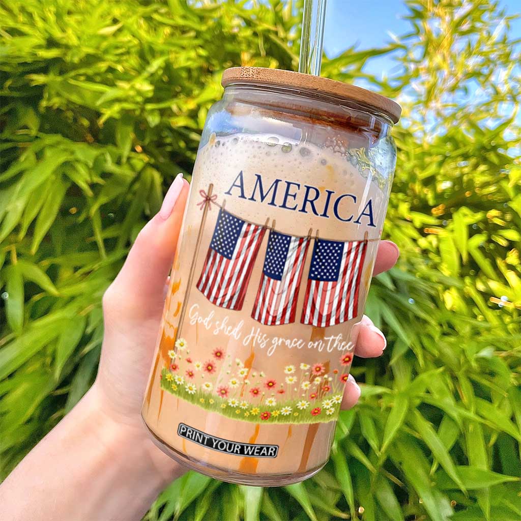 Funny America God Shed His Grace On Thee Glass Can 4th Of July Christian American Flag TS11 Print Your Wear
