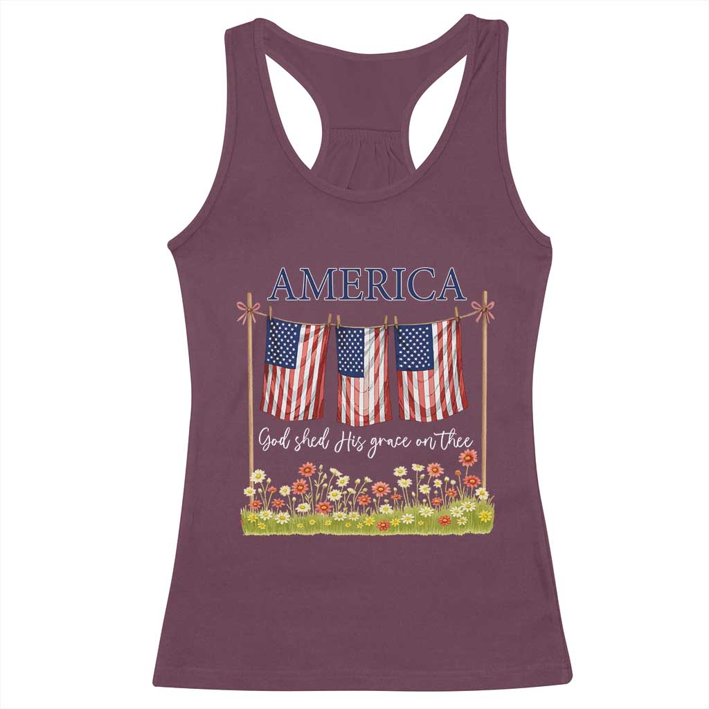 Funny America God Shed His Grace On Thee Racerback Tank Top 4th Of July Christian American Flag TS11 Maroon Print Your Wear