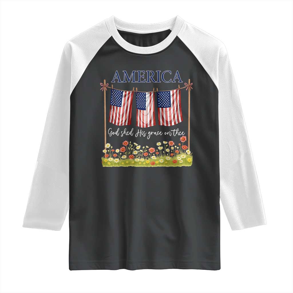 Funny America God Shed His Grace On Thee Raglan Shirt 4th Of July Christian American Flag TS11 Black White Print Your Wear