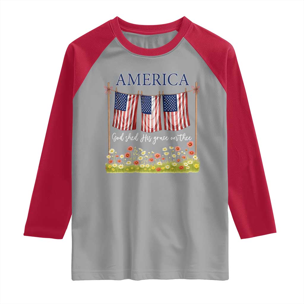Funny America God Shed His Grace On Thee Raglan Shirt 4th Of July Christian American Flag TS11 Sport Gray Red Print Your Wear