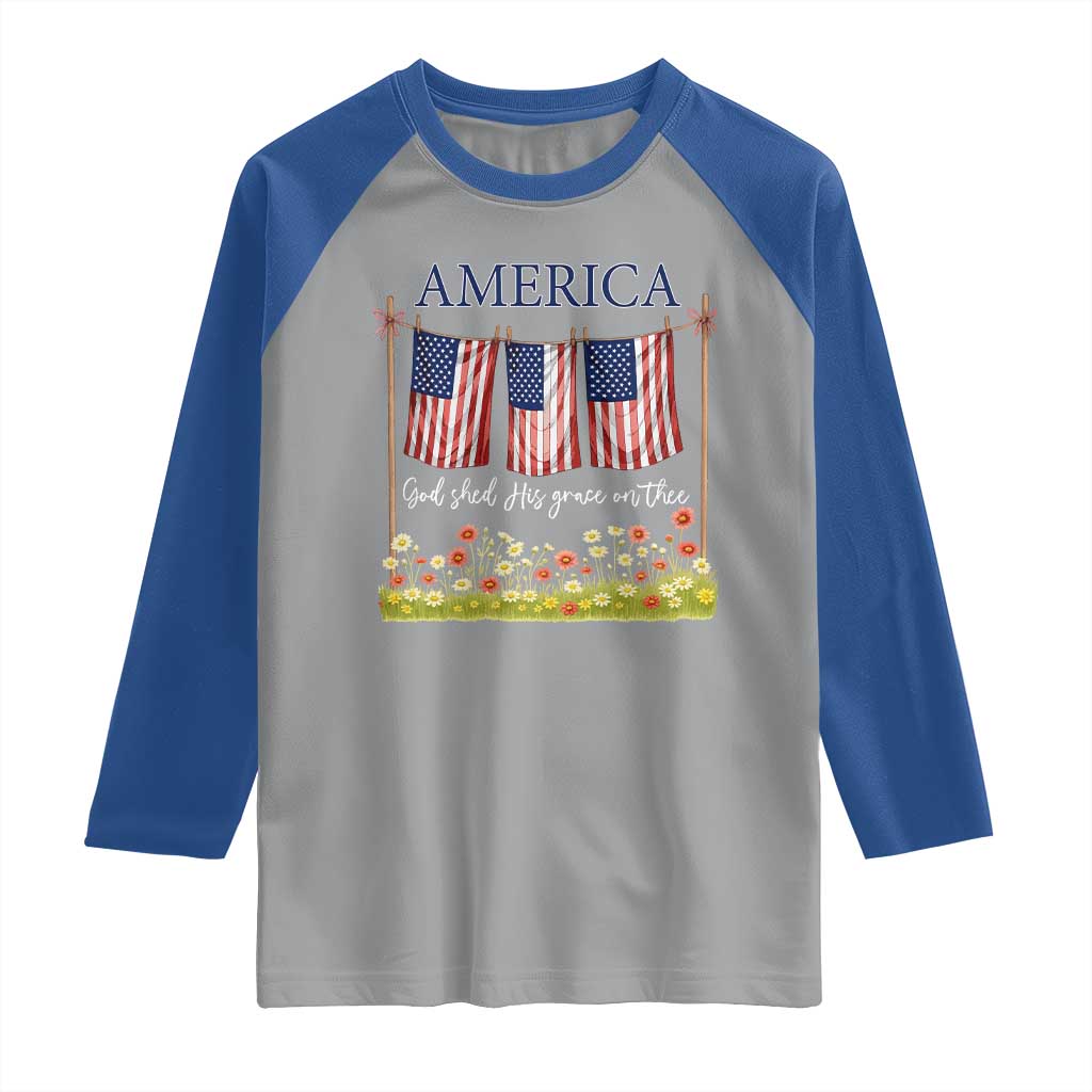 Funny America God Shed His Grace On Thee Raglan Shirt 4th Of July Christian American Flag TS11 Sport Gray Royal Print Your Wear