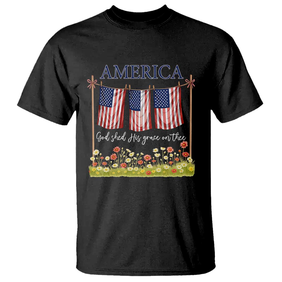 Funny America God Shed His Grace On Thee T Shirt 4th Of July Christian American Flag TS11 Black Print Your Wear