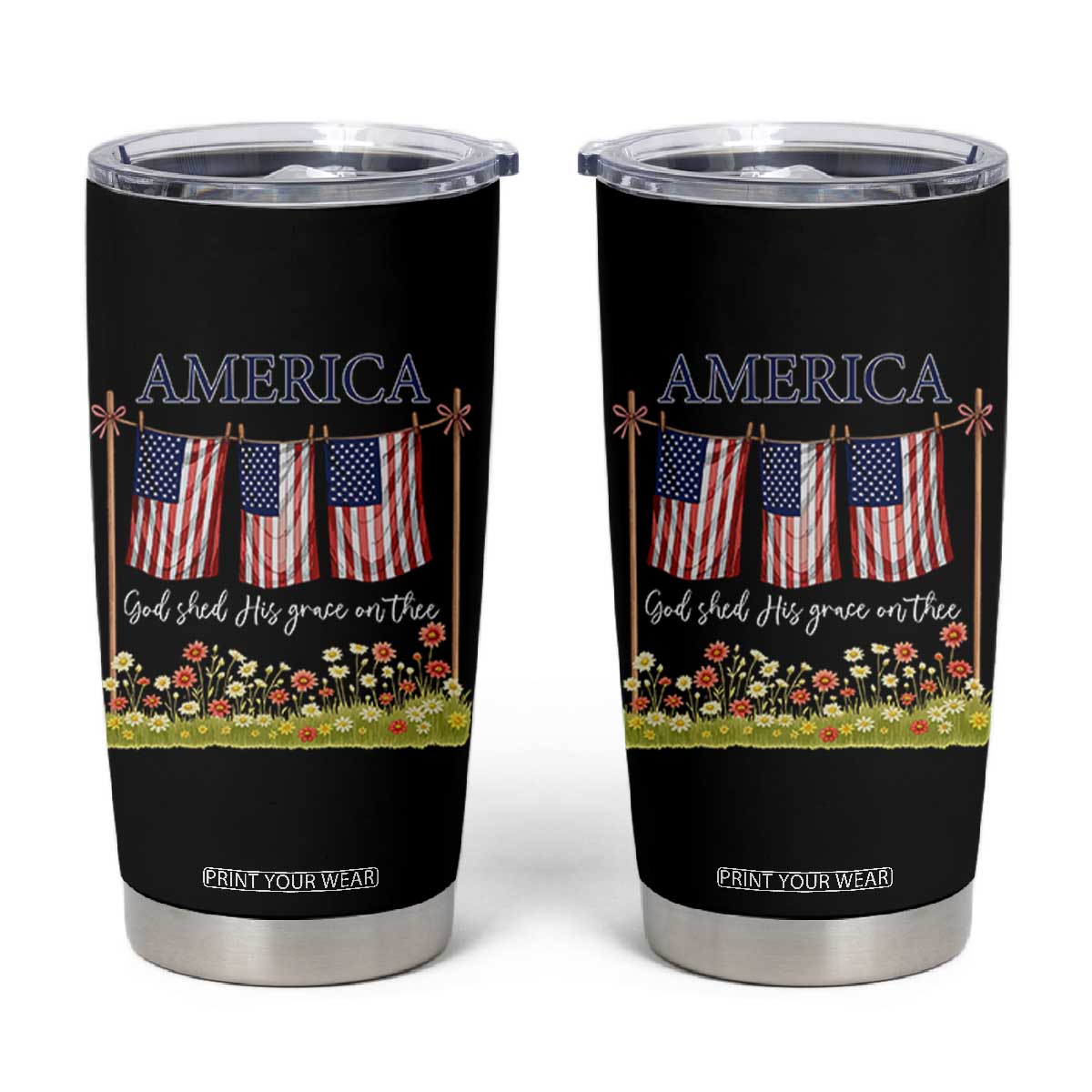 Funny America God Shed His Grace On Thee Tumbler Cup 4th Of July Christian American Flag TS11 Black Print Your Wear
