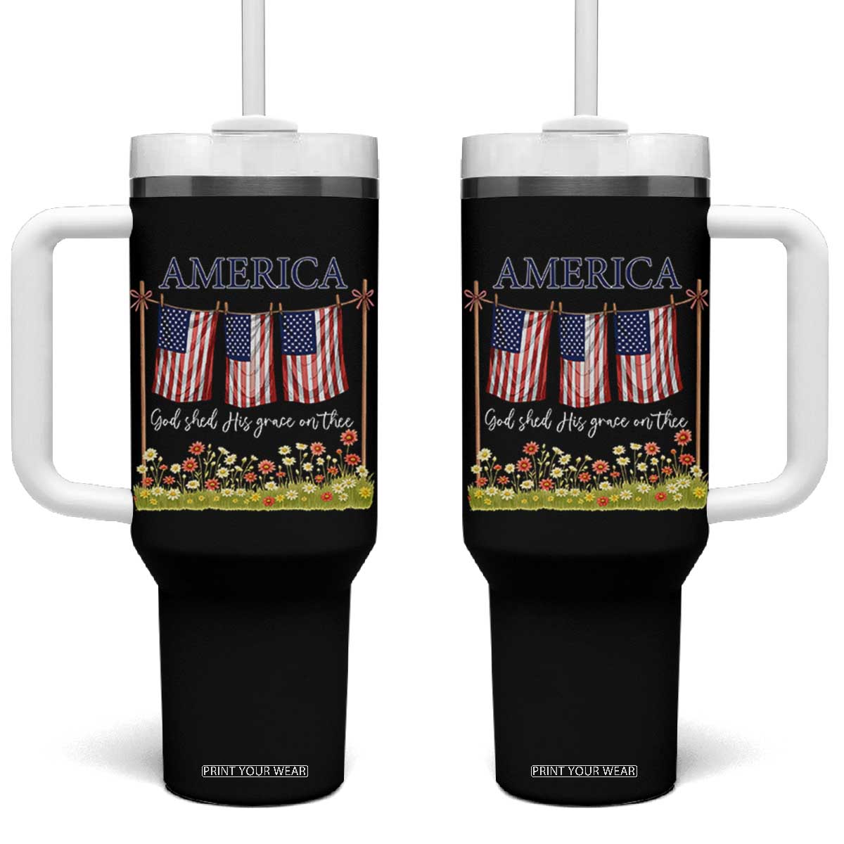 Funny America God Shed His Grace On Thee Tumbler With Handle 4th Of July Christian American Flag TS11 One Size: 40 oz Black Print Your Wear
