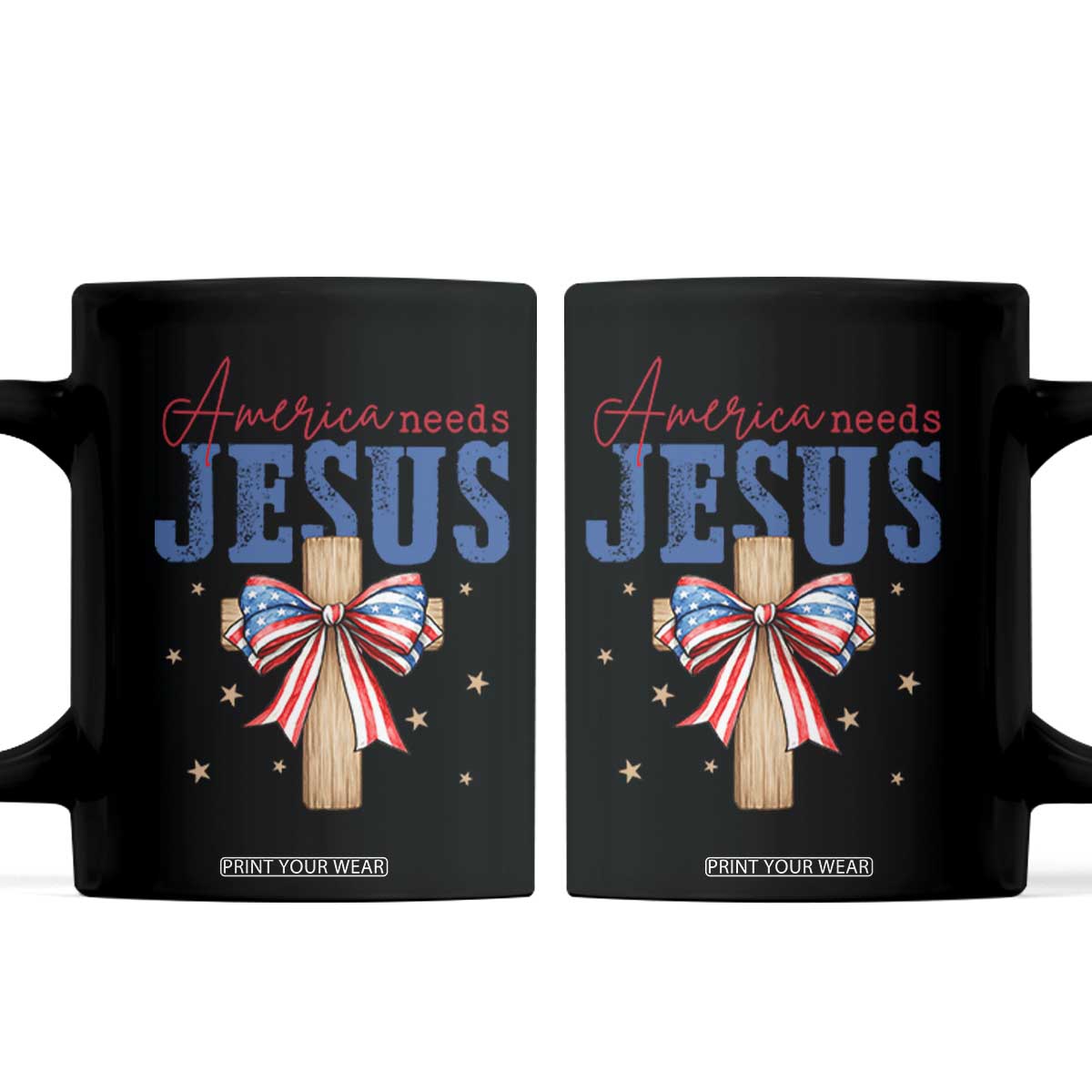 Funny America Needs Jesus Coffee Mug 4th Of July Patriotic Christian Coquette Bow TS11 Black Print Your Wear
