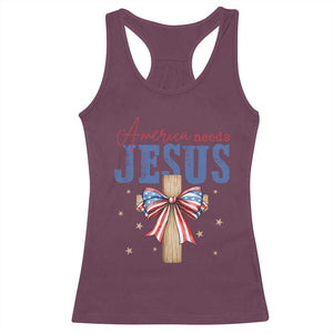 Funny America Needs Jesus Racerback Tank Top 4th Of July Patriotic Christian Coquette Bow TS11 Maroon Print Your Wear