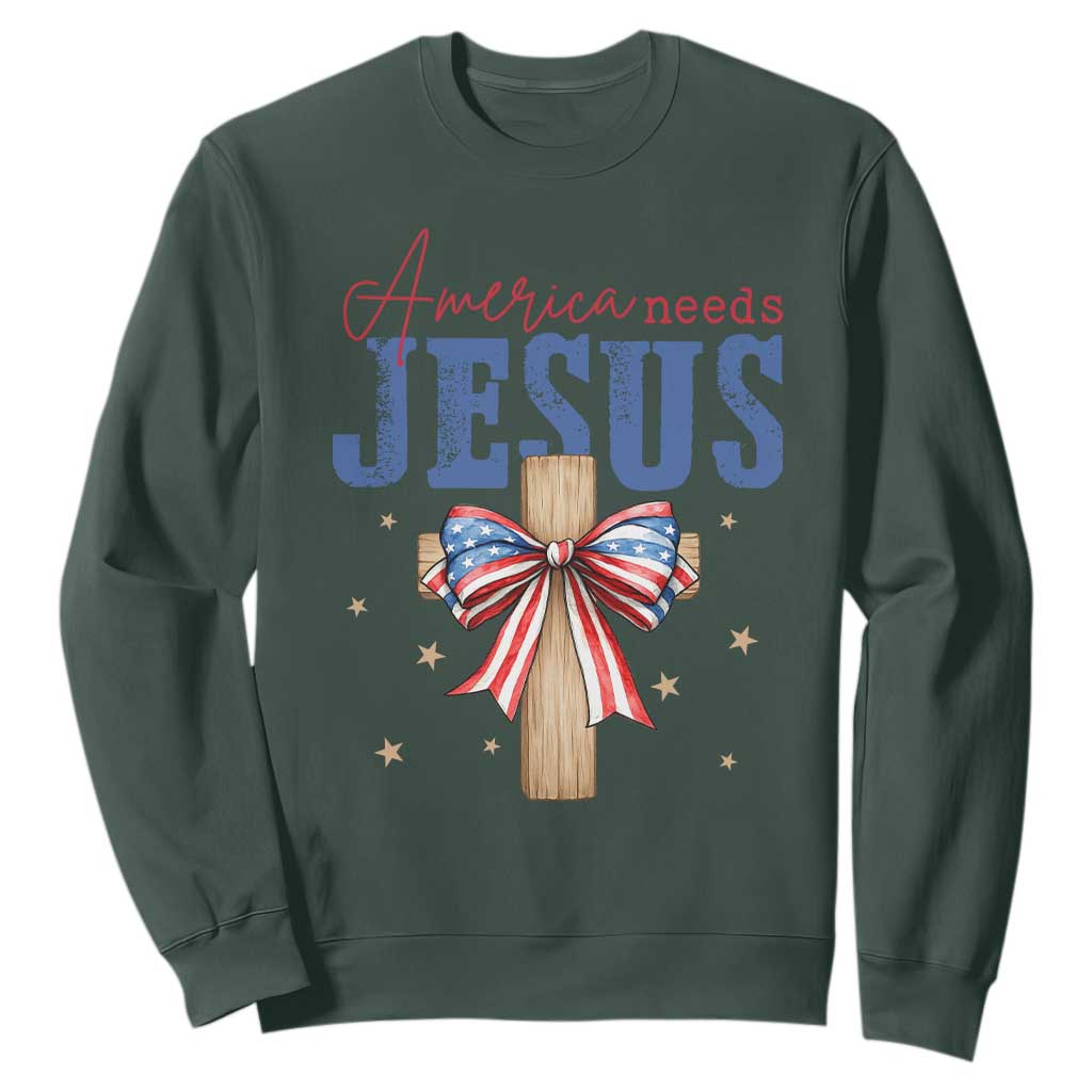 Funny America Needs Jesus Sweatshirt 4th Of July Patriotic Christian Coquette Bow TS11 Dark Forest Green Print Your Wear