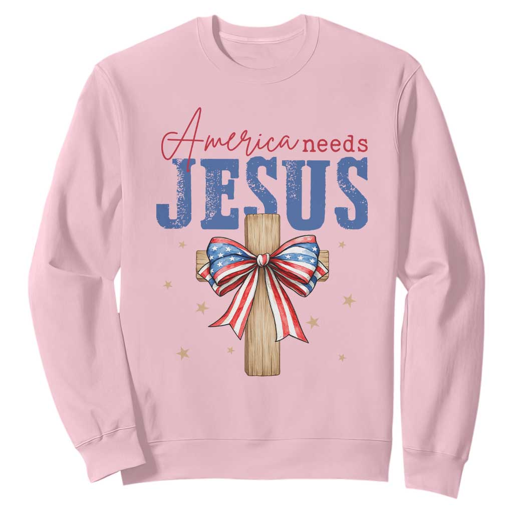 Funny America Needs Jesus Sweatshirt 4th Of July Patriotic Christian Coquette Bow TS11 Light Pink Print Your Wear