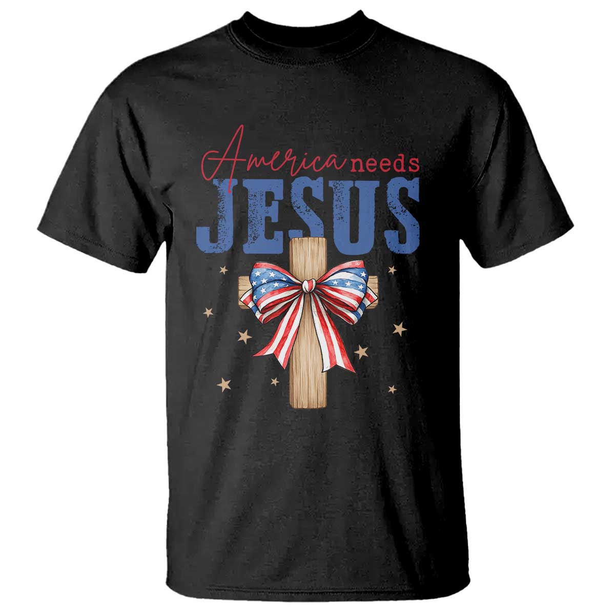 Funny America Needs Jesus T Shirt 4th Of July Patriotic Christian Coquette Bow TS11 Black Print Your Wear