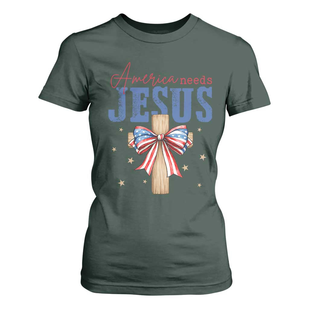 Funny America Needs Jesus T Shirt For Women 4th Of July Patriotic Christian Coquette Bow TS11 Dark Forest Green Print Your Wear