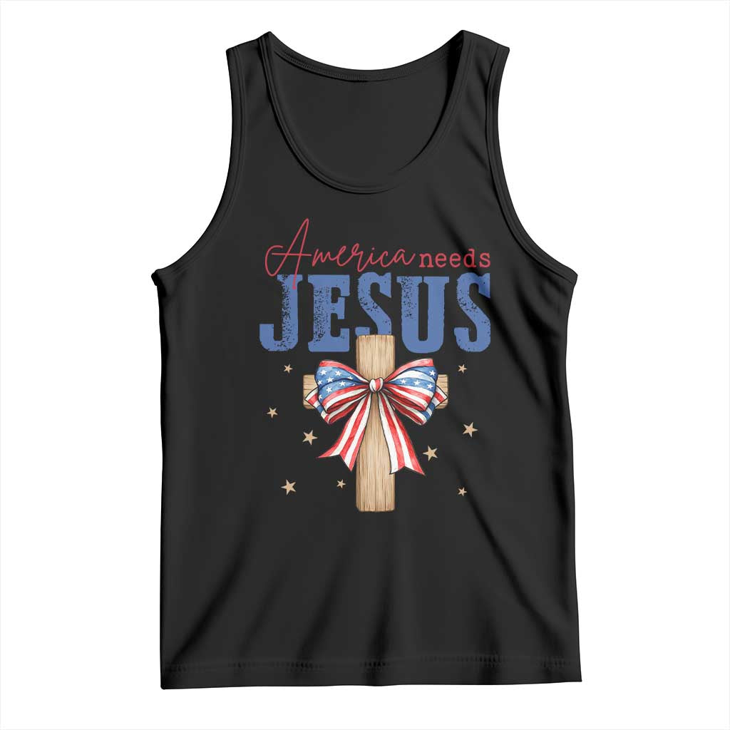 Funny America Needs Jesus Tank Top 4th Of July Patriotic Christian Coquette Bow TS11 Black Print Your Wear