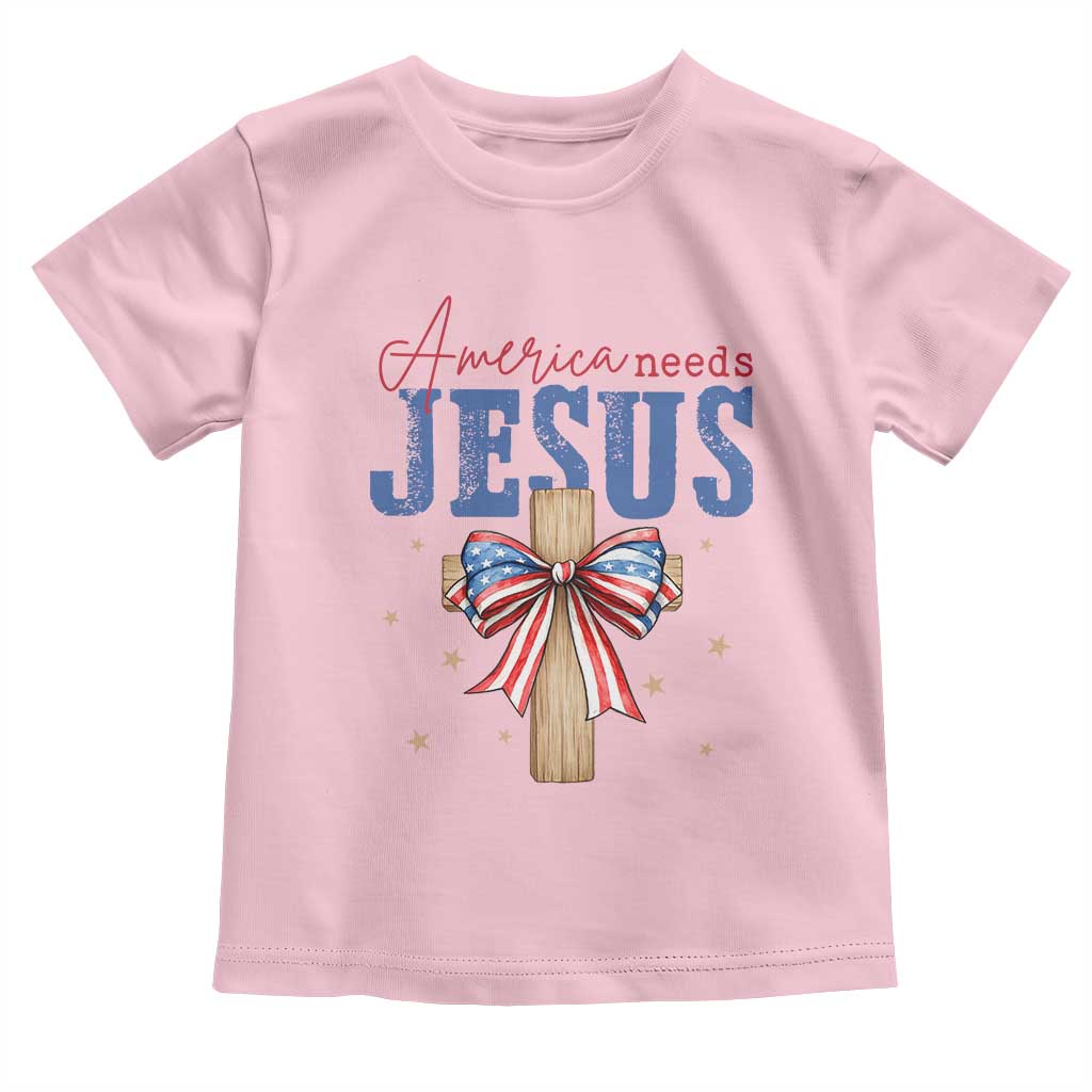 Funny America Needs Jesus Toddler T Shirt 4th Of July Patriotic Christian Coquette Bow TS11 Light Pink Print Your Wear
