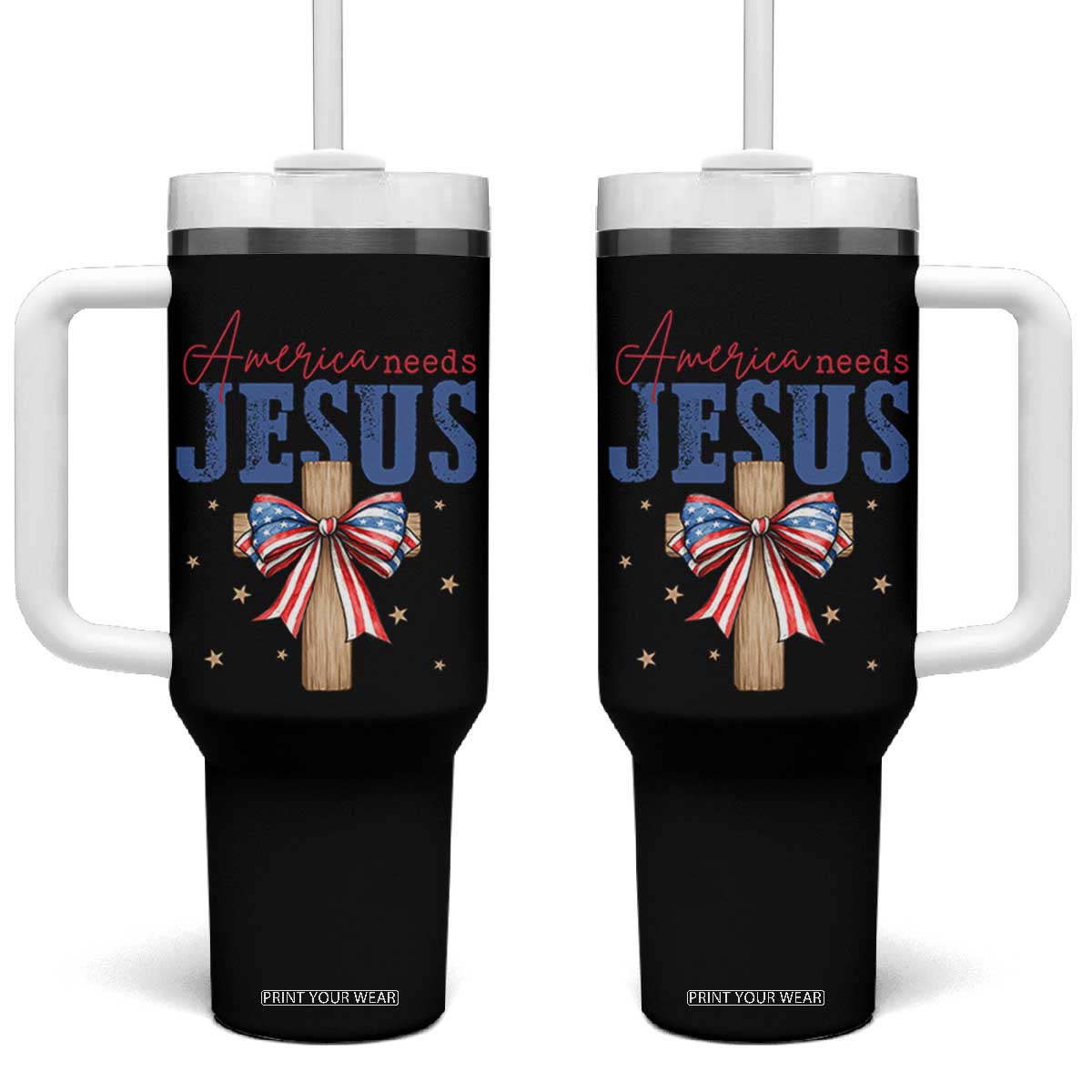 Funny America Needs Jesus Tumbler With Handle 4th Of July Patriotic Christian Coquette Bow TS11 One Size: 40 oz Black Print Your Wear