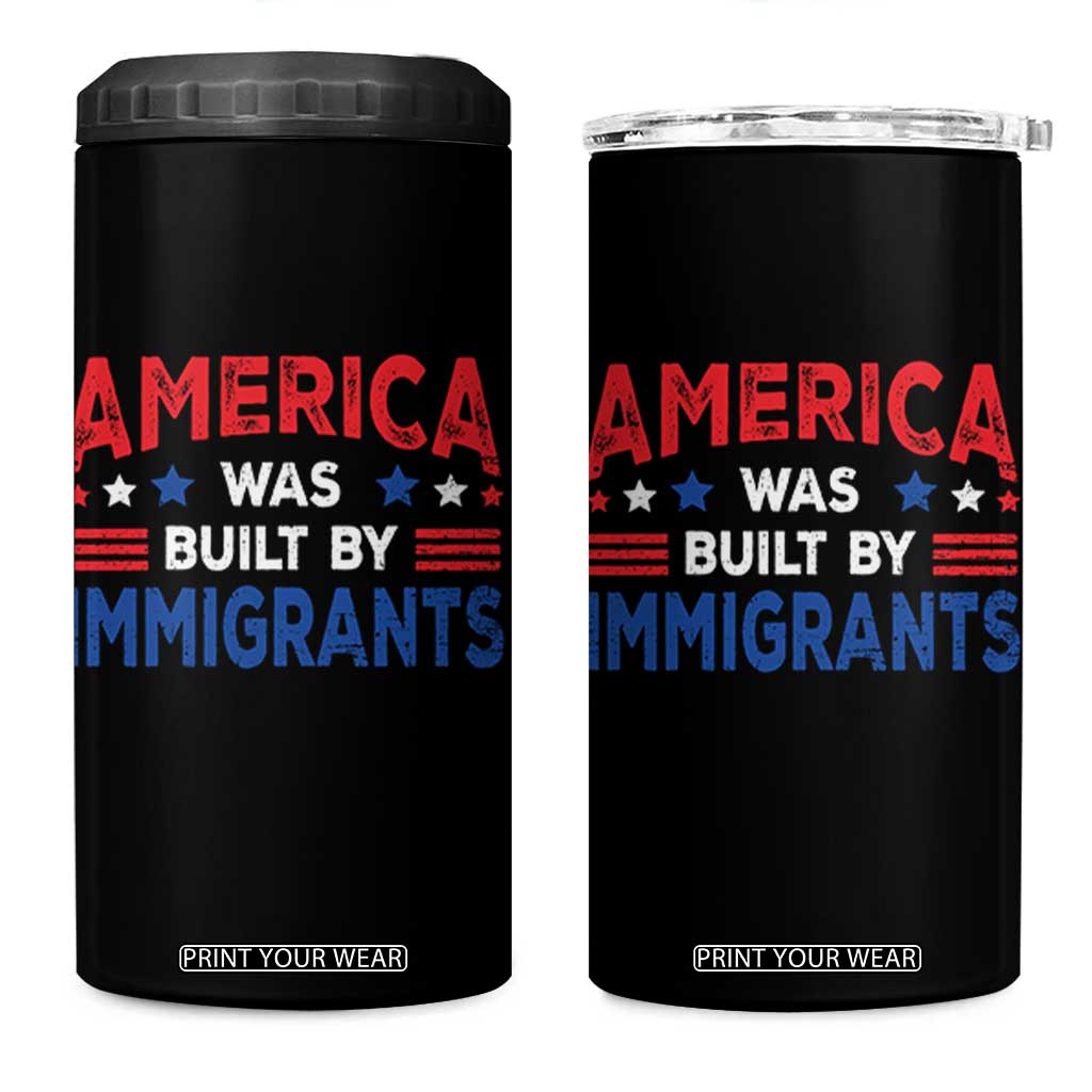 Funny America Was Built By Immigrants 4 in 1 Can Cooler Tumbler Stars Stripes TS11 One Size: 16 oz Black Print Your Wear