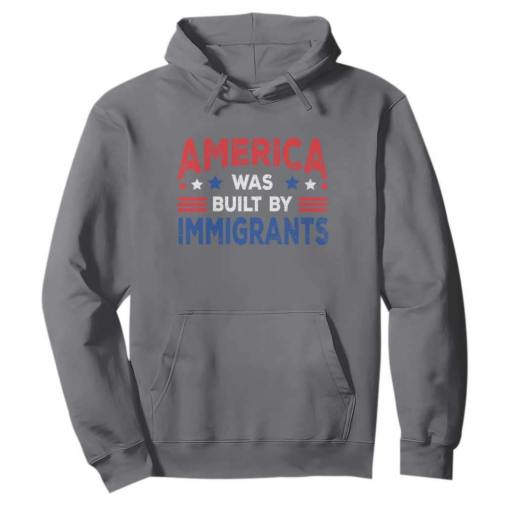 Funny America Was Built By Immigrants Hoodie Stars Stripes TS11 Charcoal Print Your Wear