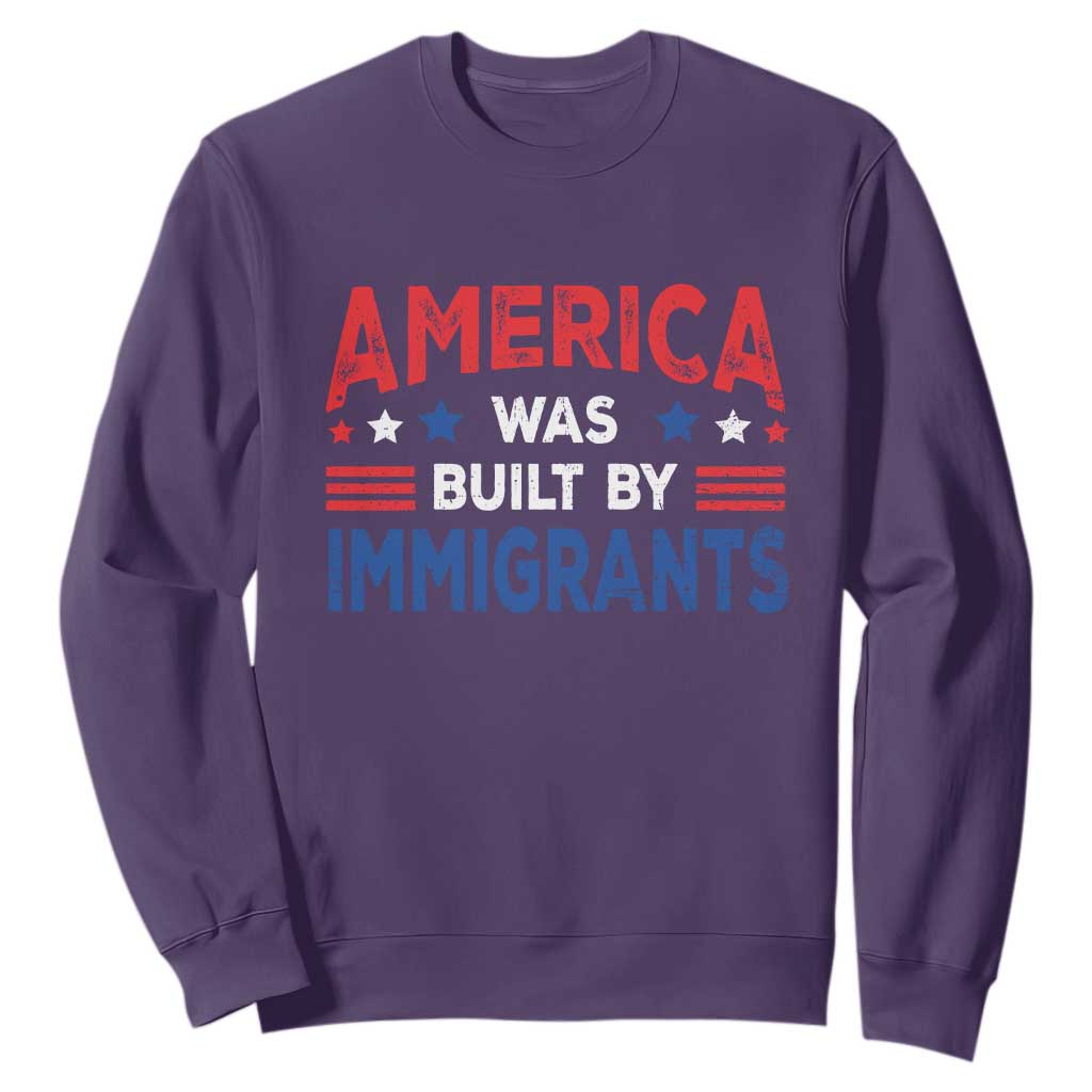Funny America Was Built By Immigrants Sweatshirt Stars Stripes TS11 Purple Print Your Wear