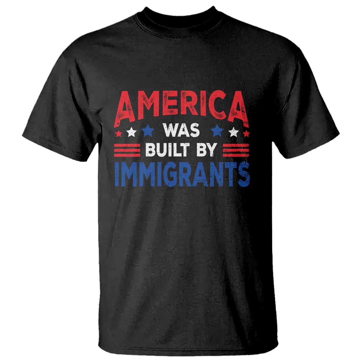 Funny America Was Built By Immigrants T Shirt Stars Stripes TS11 Black Print Your Wear