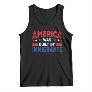 Funny America Was Built By Immigrants Tank Top Stars Stripes TS11 Black Print Your Wear